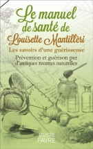 Le manuel de santé de Louisette Mantillèri Le manuel de santé de Louisette Mantillèri