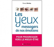 Les yeux, messagers de nos émotions Les yeux, messagers de nos émotions