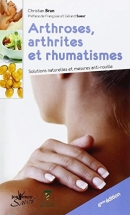 Arthrose, arthrites et rhumatismes Arthrose, arthrites et rhumatismes