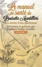Le manuel de santé de Louisette Mantillèri Le manuel de santé de Louisette Mantillèri