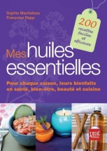 Mes huiles essentielles Mes huiles essentielles