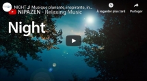 Nipazen - Relaxing Music, Night, Musique relaxante, planante